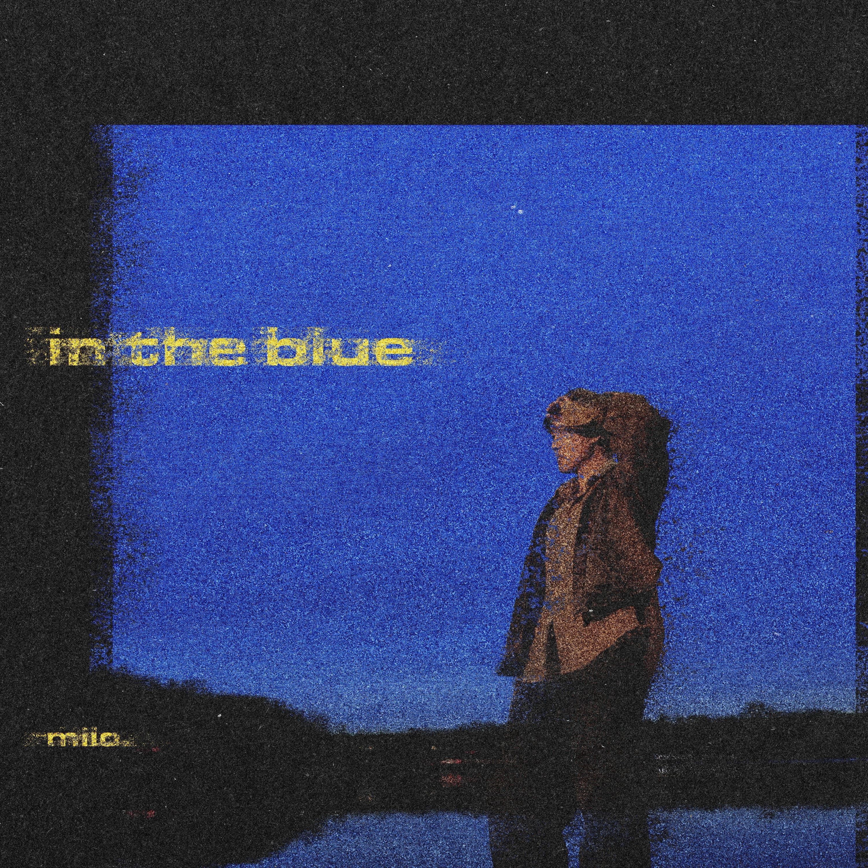 in the blue